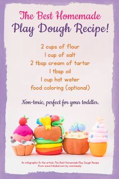 the best homemade play dough recipe is in front of three cupcakes with frosting on