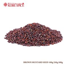 brown mustard seed is shown in the middle of a white background with red lettering on it