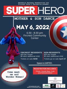 the poster for super hero mother and son dance, may 6 - 8, 2012