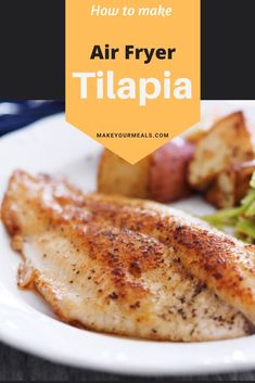 an air fryer tilapia with broccoli and potatoes on the side