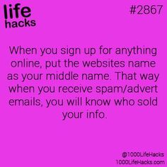 life hack: put websites name as middle name so you know who sold your information. Life Hacks Iphone, 1000 Lifehacks, Tech Hacks, Time Life, Hacking Computer, Simple Life Hacks, Diy Life Hacks