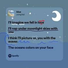 Yang Kai Blue Lyrics, Blue Lyrics, Relatable Lyrics, Moonlit Sky, Ocean Colors, Music Mood, We Fall In Love, Song Lyrics, Music Artists