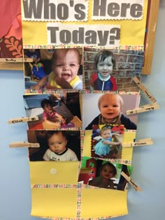 a bulletin board with pictures of children on it that says who's here today?