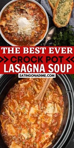 the best ever crock pot lasagna soup