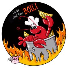 a sticker with a cartoon lobster cooking on fire and the words, let the good times roll