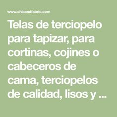 a green background with white text that reads,'telas de terciopelo para