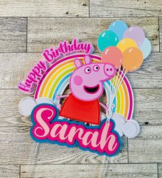 a peppa pig birthday card with balloons and the word, happy birthday sandh