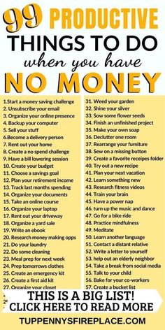 a yellow and black poster with the words 99 products to do when you have no money