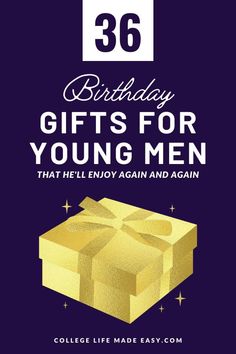 36 birthday gifts for young men that he'll enjoy again and again, infographic with drawn yellow gift on dark purple background Ideas For Your Boyfriend, Christmas Gifts For Adults