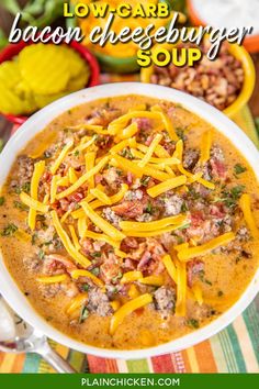 this low carb bacon cheeseburger soup is so good it's full of flavor