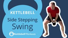 kettlebell side stepping swing with kettlebell workouts