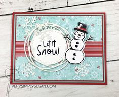 a snowman card with the words let it snow