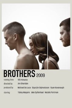 the poster for brothers 2009 is shown with three people