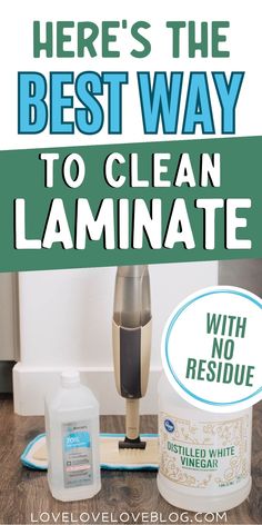 there's the best way to clean laminate with no residue