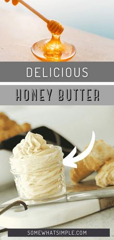 honey butter is the best way to use it for desserts and cupcakes