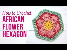 the crochet african flower hexagon is shown in pink, yellow and green