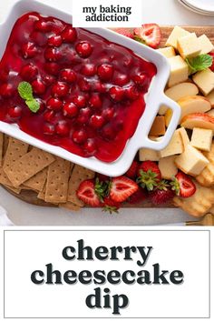 the cherry cheesecake dip is ready to be eaten