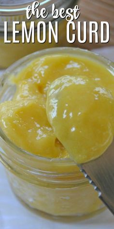 the best lemon curd in a glass jar with a spoon