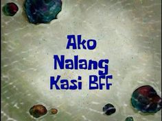 the words ako nalang kasi bef are in blue ink