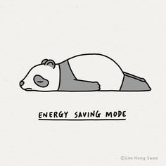 a drawing of a panda sleeping on its back with the words energy saving mode written below it