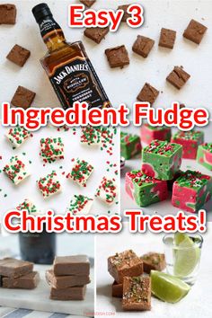 christmas treats with the words easy 3 ingredient fudge for christmas treats on top and below