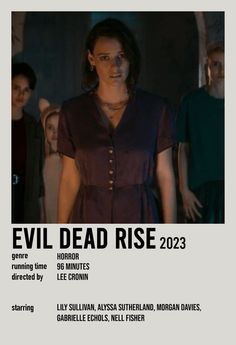 the poster for evil dead rise 2012 is shown in black and white, with an image of a woman wearing a purple dress