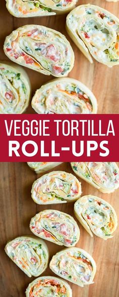 tortilla roll ups with vegetables and cream cheese Cream Cheese Tortilla Roll Ups, Cream Cheese Tortilla, Veggie Cream Cheese, Sandwich Bites