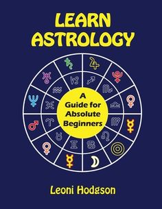 learn astrology a guide for absolute beginners