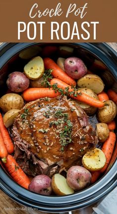 crock pot roast with potatoes and carrots in it