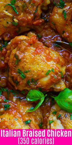 chicken in tomato sauce with basil leaves on top and the words italian braised chicken