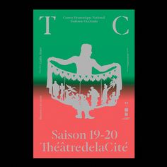 a poster for the theatre's production of t c, which is being shown in green and red