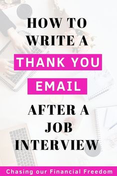 the words how to write a thank you email after a job interview are in pink