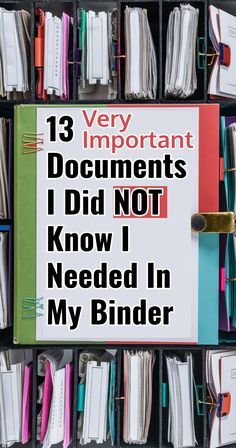 a binder filled with files and folders next to a sign that says, very important documents i did not know i need in my binder