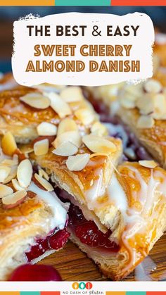 the best and easy sweet cherry almond danish dessert is made with puff pastry crusts