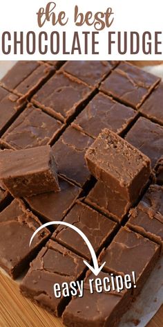 the best chocolate fudge recipe is easy to make and tastes just 5 ingredients, it's so delicious