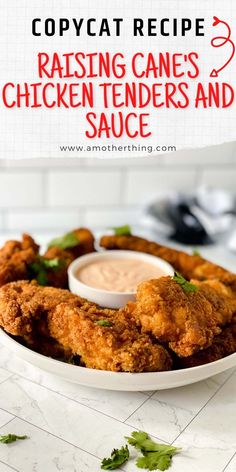 fried chicken tenders and sauce on a white plate with the words copycat recipe