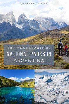 the most beautiful national parks in argentina