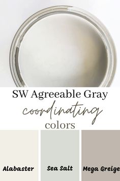 the color scheme for this gray and white paint palette is from sw agreeable gray coordinating colors