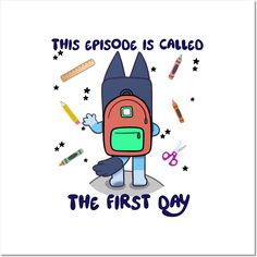 this episode is called the first day with an image of a backpack and school supplies