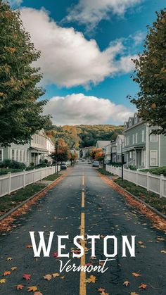 an empty street with houses and trees on both sides, the words westport vermont written in white