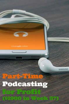 an mp3 player and headphones sitting on top of a wooden table with the words part - time broadcasting for profits from audio to work