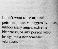 a piece of paper that has some type of writing on it with the words i don't want to be around pettings, passive - aggressive