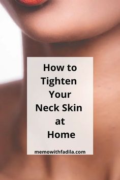 Sagging Neck Skin, Loose Neck Skin, Tighten Neck, Tighten Neck Skin, Saggy Neck, Neck Tightening, Sagging Neck, Skin Tightening Treatments, Face Yoga Facial Exercises