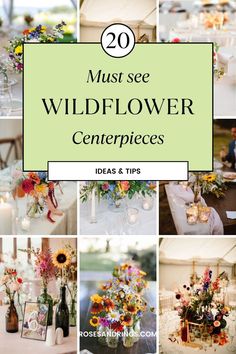 the top 20 must see wildflower centerpieces for your wedding or bridal party