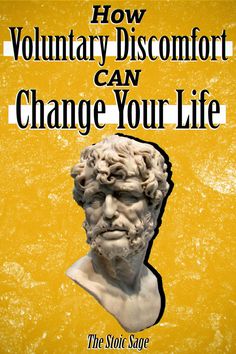 the cover of how voluntary discomfort can change your life, with an image of a bust