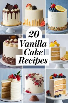 various cakes with the words vanilla cake recipes written in large letters on top and bottom