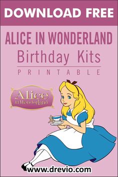 the alice in wonderland birthday kit is available for purchase on this page, and it's free