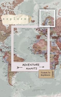 an image of a world map with the words adventure awaits and place to anywhere