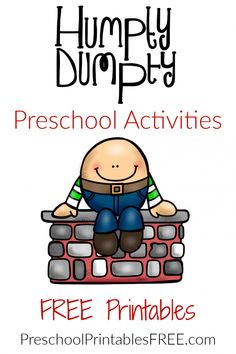 the humpty dumppy preschool activities and printables for kids to use