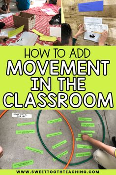 several images with words and pictures on them that say how to add movement in the classroom